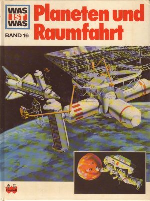 Planeten und Raumfahrt. was ist was Band Nr. 16.