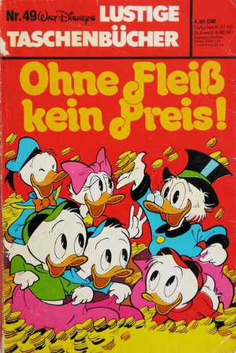Lustiges Taschenbuch LTB Nr. 49 - Ohne Fleiß keine Preis! Lustige Taschenbücher 1. Auflage