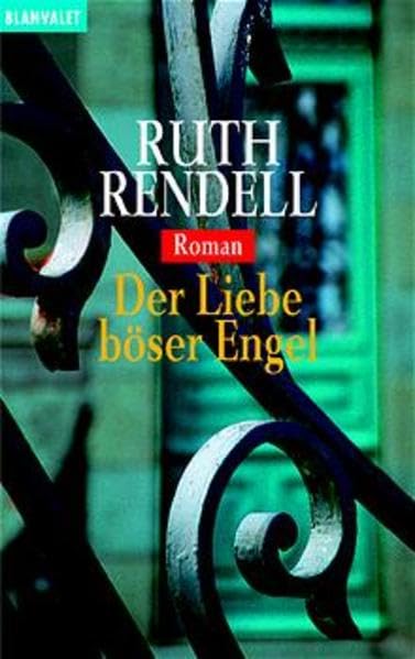 Der Liebe böser Engel: Roman (Blanvalet Taschenbuch)