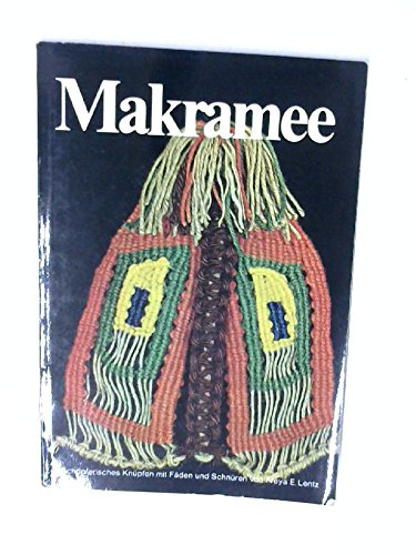 Makramee: Schöpferisches Knüpfen mit Fäden und Schnüren