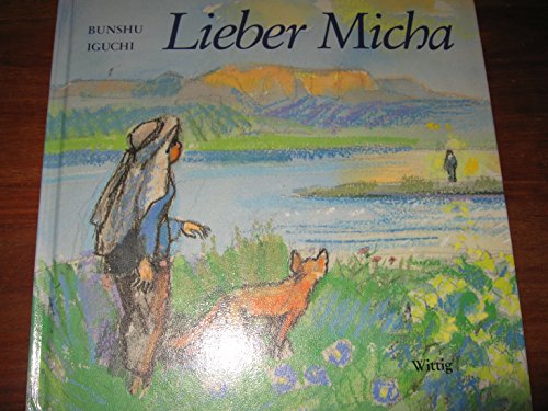 lieber micha (WITTIG KINDERBÜCHER)