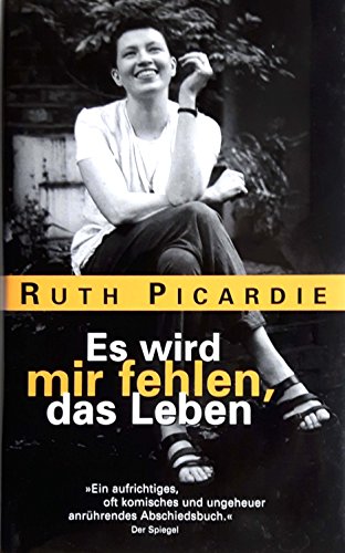 Es wird mir fehlen, das Leben Deutsch von Kim Schwaner