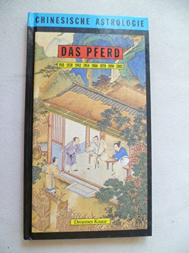 Chinesische Astrologie / Das Pferd