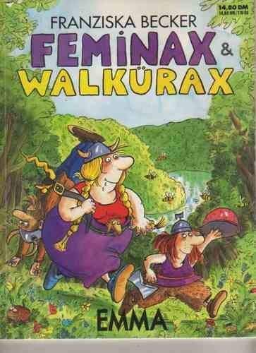 Feminax und Walkürax