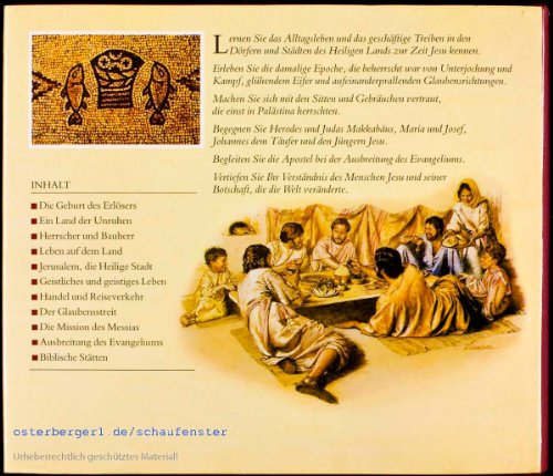 Auf den Spuren von Jesus Christus. Sein Leben und seine Zeit