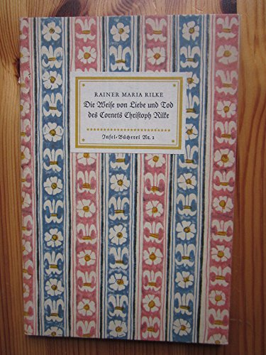 Die Weise von Liebe und Tod des Cornets Christoph Rilke- Insel-Bücherei Nr. 1