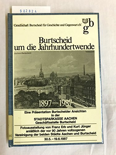 Burtscheid um die Jahrhundertwende