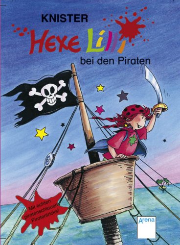 Hexe Lilli bei den Piraten: Mit echten piratenschlauen Piratentricks!