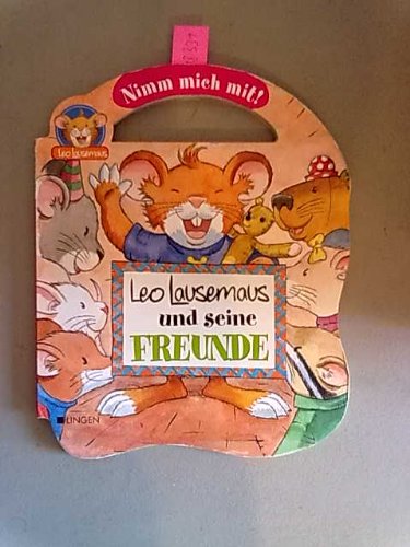Leo Lesemaus und seine Freunde