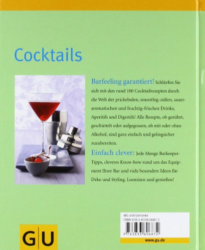 Cocktails: Klassiker und brandneue Rezepte mit und ohne Alkohol