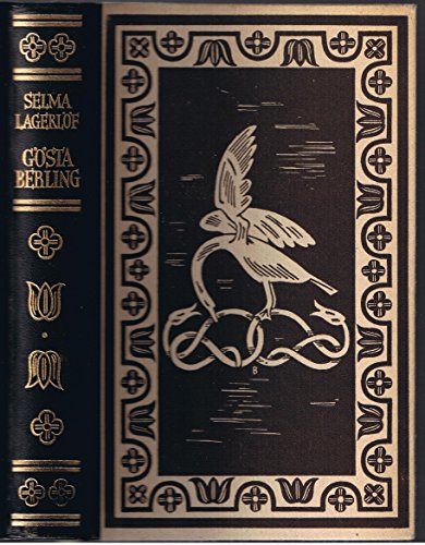 Gösta Berling . Roman von Selma Lagerlöf . ( Aus dem Schwedischen von Henny Bock-Neumann . )