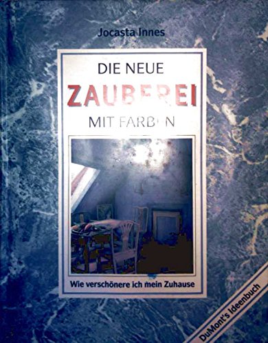 Die neue Zauberei mit Farben