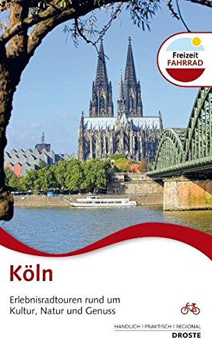Köln - Erlebnisradtouren rund um Kultur, Natur und Genuss