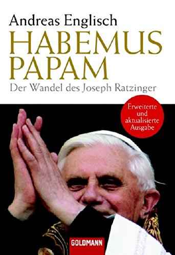 Habemus Papam: Der Wandel des Joseph Ratzinger