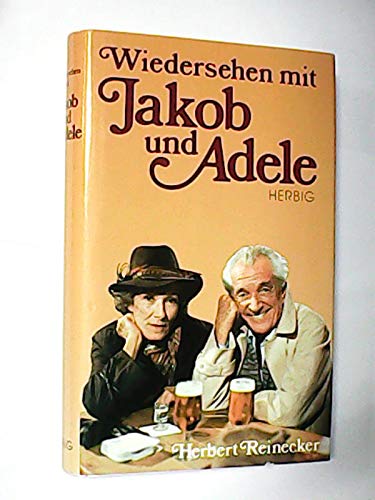 Wiedersehen mit Jakob und Adele