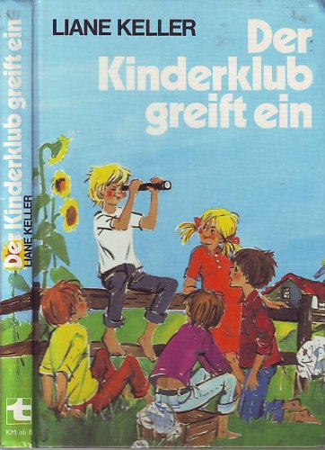 Der Kinderklub greift ein - Ab 8 Jahre