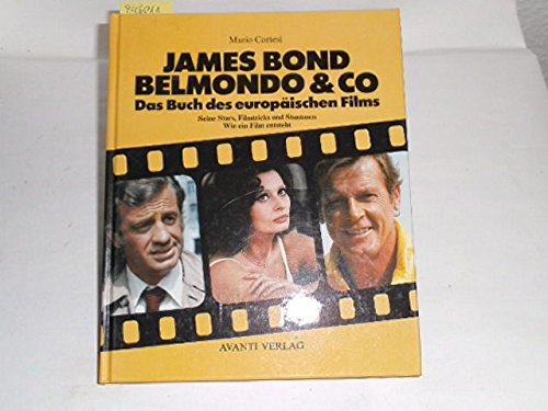 James Bond, Belmondo & Co ; Das Buch des europäischen Films