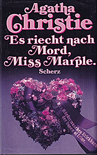 Es riecht nach Mord , Miss Marple . (1. Karibische Affäre, 2. Das Asyl,3. Ein seltsamer Schmerz, 4. Die Stecknadel, 5. Die Hausmeisterin , 6. Die Perle, 7. Miss Marple erzählt eine Geschichte, 8. Das Schicksal in Person
