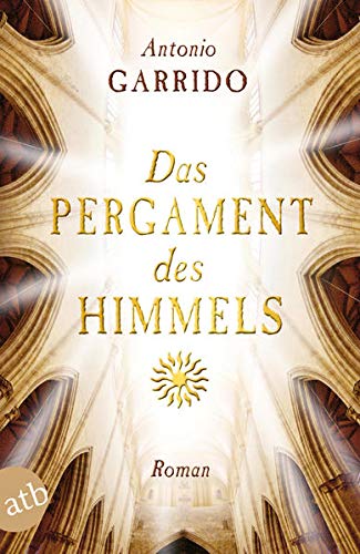 Das Pergament des Himmels: Roman