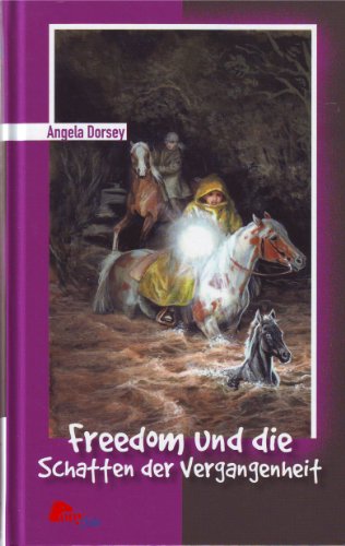 Freedom und die Schatten der Vergangenheit (Pony Club)