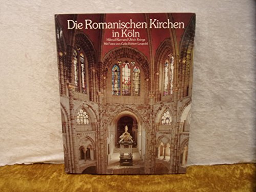 Die Romanischen Kirchen in Köln
