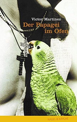 Der Papagei im Ofen: Roman.