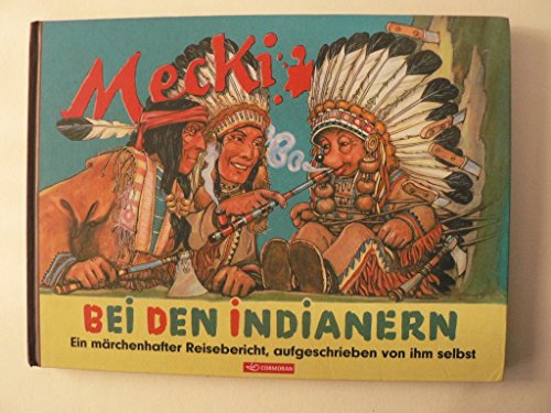 Mecki bei den Indianern