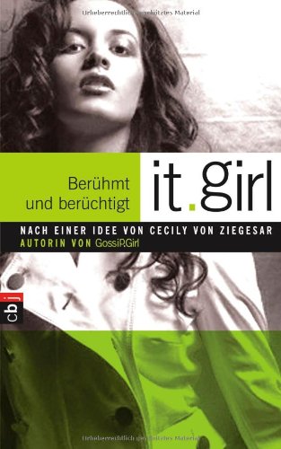 It Girl 02 - Berühmt und berüchtigt