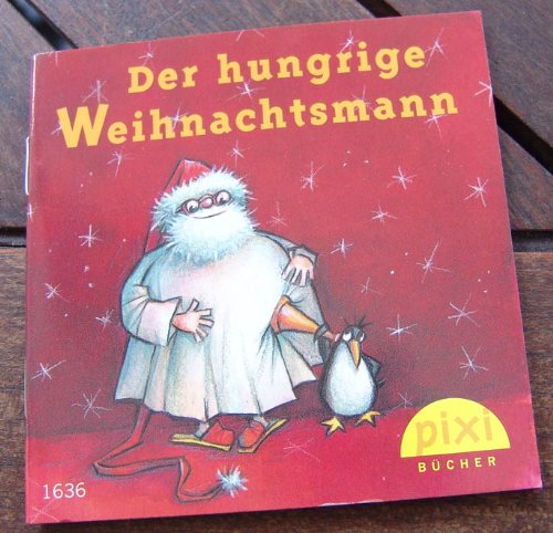 Pixi 1636; Der hungrige Weihnachtsmann (2008)