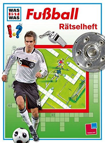 Was ist was: Rätselheft Fußball