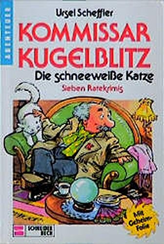 Kommissar Kugelblitz. Grossdruck: Kommissar Kugelblitz, Bd.9, Die schneeweiße Katze