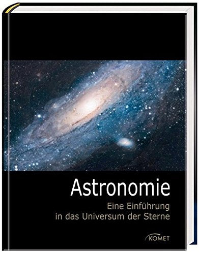 Astronomie: Eine Einführung in das Universum der Sterne