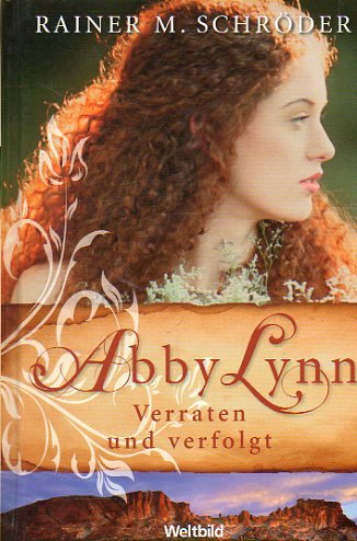 Bd. 3., Verraten und verfolgt