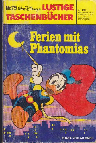 Lustiges Taschenbuch LTB Nr. 75 - Ferien mit Phantomias - Walt Disneys Lustige Taschenbücher