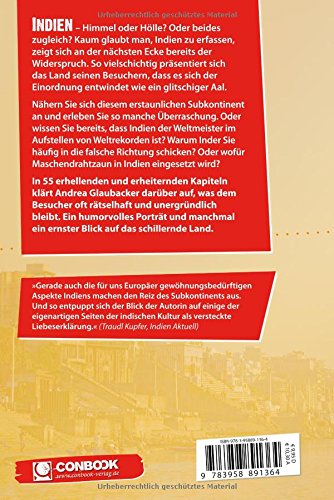 Was Sie dachten, NIEMALS über INDIEN wissen zu wollen: 55 verblüffende Einblicke in ein wunderliches Land