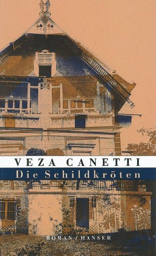 Die Schildkröten von Veza Canetti (8. Februar 1999) Gebundene Ausgabe