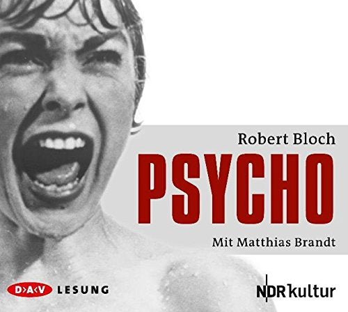 Psycho, 5 Audio-CDs: Komplettlesung. Der Hitchcock-Klassiker