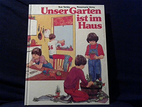 Unser Garten ist im Haus.