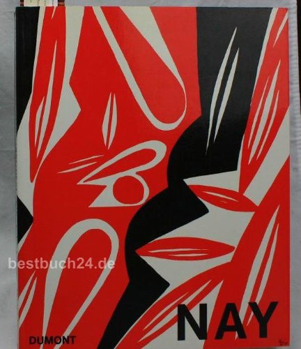 Ernst Wilhelm Nay. Retrospektive / A. Retrospective. Beiträge: Siegfried Gohr, Werner Haftmann und E.W. Nay