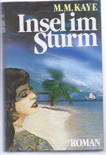 Insel im Sturm : Roman.