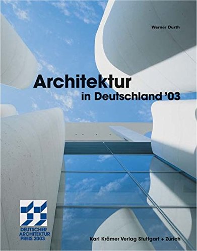 Architektur in Deutschland: Deutscher Architekturpreis 2003