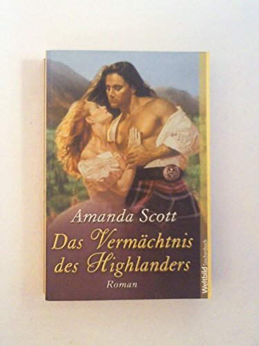 Das Vermächtnis des Highlanders
