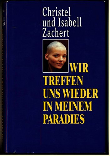 Wir treffen uns wieder in meinem Paradies