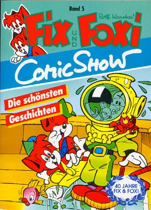 Fix und Foxi Comic Show Band 5