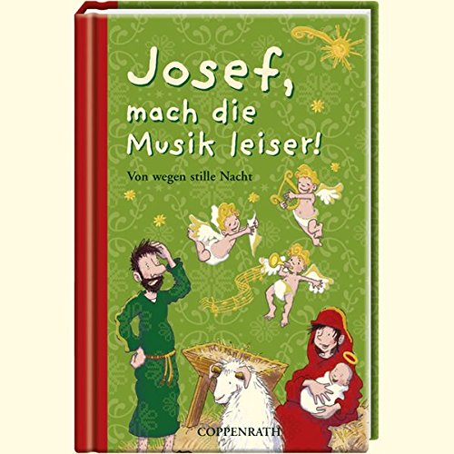 Josef, mach die Musik leiser! Von wegen stille Nacht