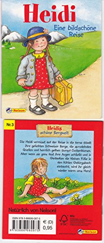 Heidi - Eine bildschöne Reise, Nelson Mini-Buch Nr. 3, Reihe: Heidis schöne Bergwelt