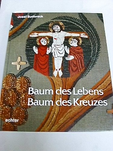 Baum des Lebens, Baum des Kreuzes