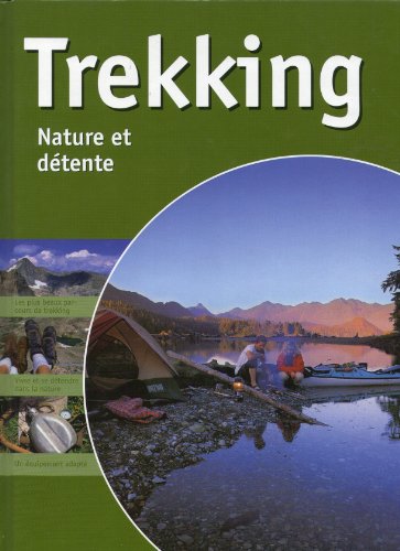Trekking, Natur erleben und entspannen