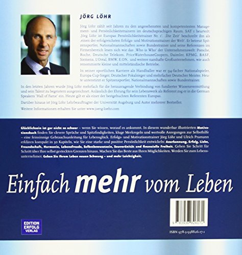 Einfach mehr vom Leben: Anleitung für Glück und Erfolg