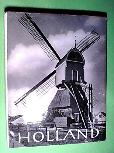 Holland. Ein Bildwerk